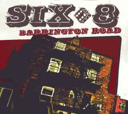 Six-8 : Barrington Road